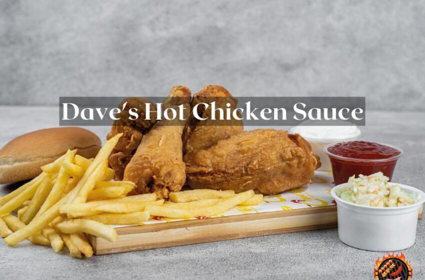 dave's hot chicken sauce
