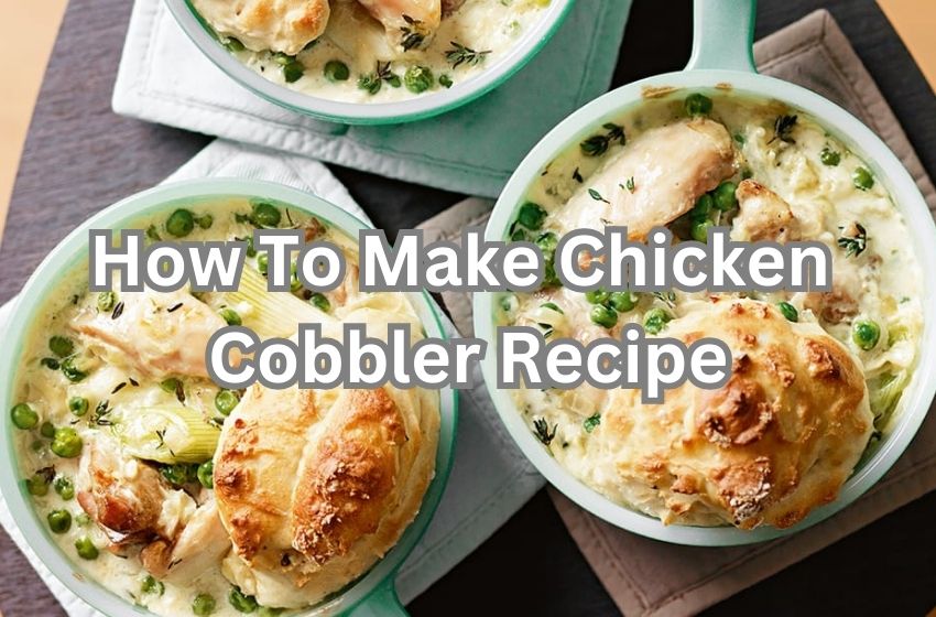 Chicken Cobbler Recipe